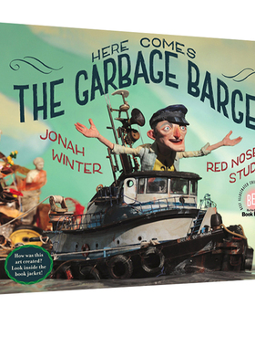英文原版 Here Comes the Garbage Barge! 垃圾船 精装绘本图画书 培养环保意识 纽约时报年度绘本