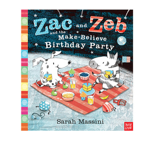 英文原版 Zac and Zeb and the Make Believe Birthday Party 想象力 友谊故事绘本 Nosy Crow Stories Aloud