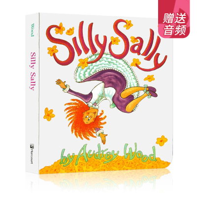 Silly Sally 傻傻的莎莉 倒着走的女孩 英文原版绘本 韵文与歌谣 廖采杏推荐亲子共读 儿童英语启蒙图画故事书 Audrey Wood