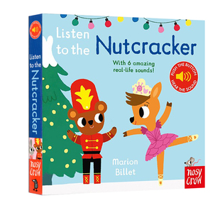 英文原版 Listen to the Nutcracker 24年新版 我的小小音乐厅 胡桃夹子 纸板触摸发声书 艺术家Marion Billet Nosy Crow