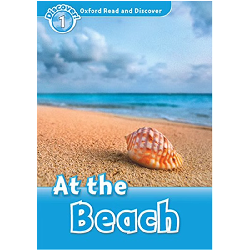 英文原版 分级读物 Oxford Read and Discover 1: At the Beach 牛津阅读与探索发现