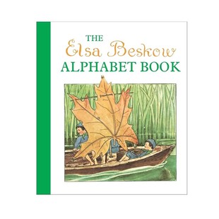 瑞典绘本大师 Beskow 精装 大开本 Book Elsa Alphabet 英文原版 预售 艾莎贝斯绘本 艾尔莎.贝斯蔻科普字母表