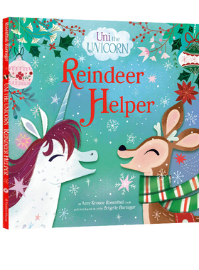 英文原版 Uni the Unicorn: Reindeer Helper 精装 独角兽联盟 驯鹿高手 圣诞节 冒险绘本故事图画书