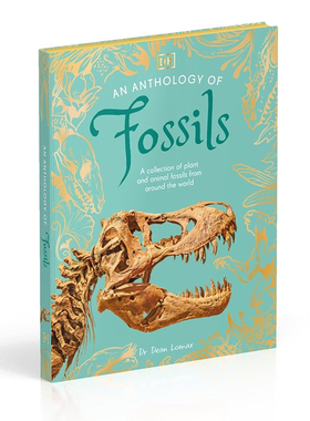 DK 典藏博物馆 化石选集 来自世界各地的动植物化石集 英文原版 An Anthology of Fossils 科普精装 100 多块化石的笔记