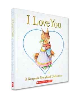 英文原版 I Love You A Keepsake Storybook Collection 我爱你精装5个故事合辑 儿童睡前故事图画书 亲子绘本
