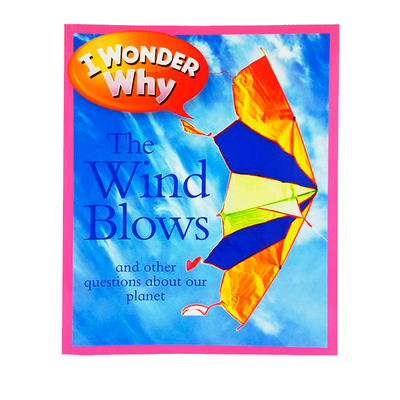 英文原版 I Wonder Why the Wind Blows 十万个为什么 I Wonder Why 少儿百科全书 儿童科普读物 英语辅导课外训练阅读图画书