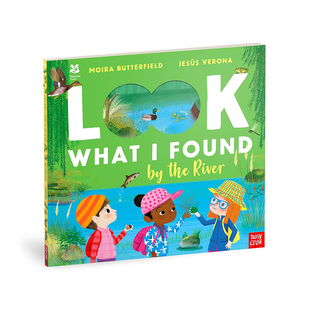 英文原版 National Trust: Look What I Found by the River 看看我在河边发现了什么 自然启蒙绘本大自然动植物 Nosy Crow