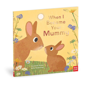 Teckentrup Mummy Your 英文原版 妈妈 Britta 2024年新品 插画师 Became 母亲节 暖心绘本 听音频 扫码 当我成为你 When