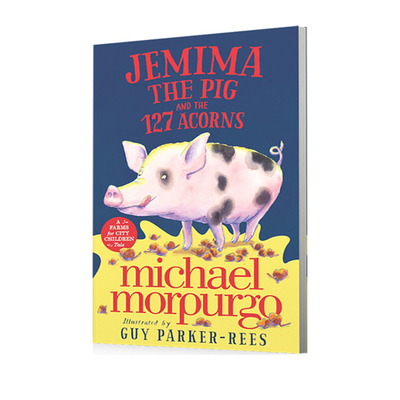 英文原版 Jemima the Pig and the 127 Acorns 世界读书日 推荐图书 名家Michael Morpurgo 青少年英文课外阅读小说