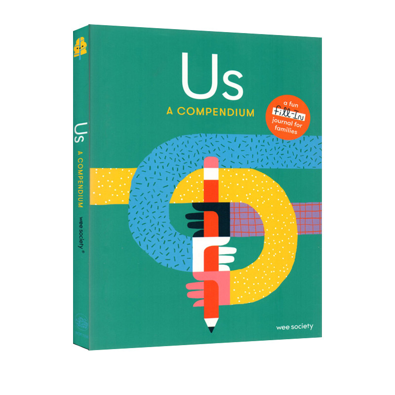 英文原版 Wee Society 系列 Us: A Compendium: A Fill-In Journal for Kids 精装 时间胶囊 英文写作创意绘本 创意全彩日记手账书