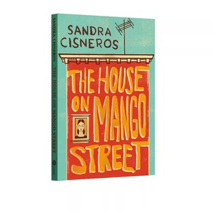 Street 芒果街上 英文原版 25周年纪念版 Sandra The 文学小说 小屋 Cisneros House 经典 Mango