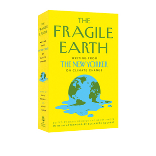 英文原版 The Fragile Earth: Writing from the New Yorker on Climate Change 气候变化章 纽约客 精装