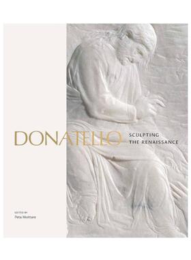预售 Donatello : Sculpting the Renaissance 多纳泰罗：塑造文艺复兴 V&A出版  原版进口艺术图书