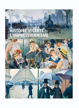 现货 Histoire vivante de l impressionnisme 印象派的历史
