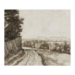 Dutch 预售 The Crossroads Landscape十字路口：绘制荷兰风景 Drawing