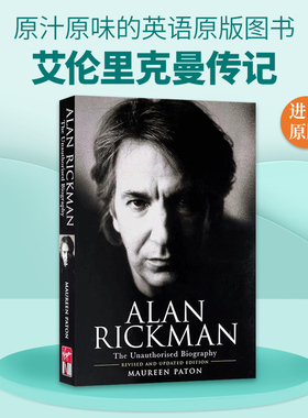 英文原版小说 Alan Rickman The Unauthorised Biography 艾伦里克曼传记 英文版 进口英语原版书籍