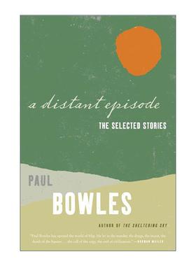 英文原版 A Distant Episode 保罗鲍尔斯故事选集 英文版 进口英语原版书籍