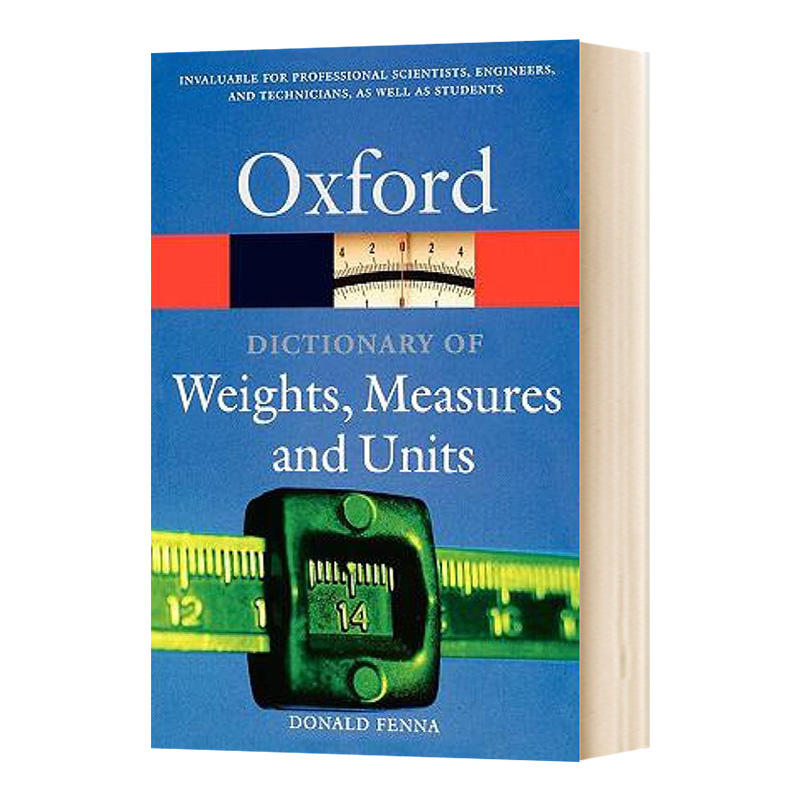英文原版 A Dictionary of Weights  Measures  and Units  重量测量单位词典 英文版