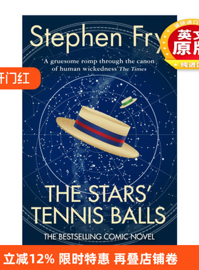 英文原版小说 The Stars' Tennis Balls 群星的玩偶 油炸叔斯蒂芬·弗雷小说 英文版 进口英语原版书籍