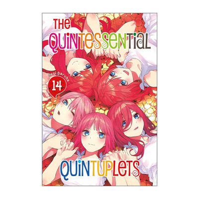 英文原版 The Quintessential Quintuplets 14 五等分的新娘14 同名动漫漫画 春场葱 讲谈社 英文版 进口英语原版书籍