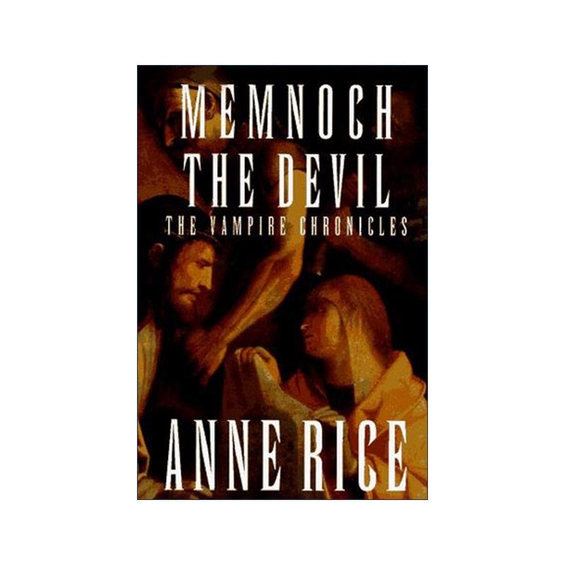英文原版 Memnoch the Devil The Vampire Chronicles 05 吸血鬼编年史5 恶魔 Anne Rice安妮·赖斯 精装英文版 进口英语原版书籍