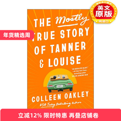 英文原版 The Mostly True Story of Tanner and Louise 坦纳和露易丝的真实故事 女性小说 英文版 进口英语原版书籍