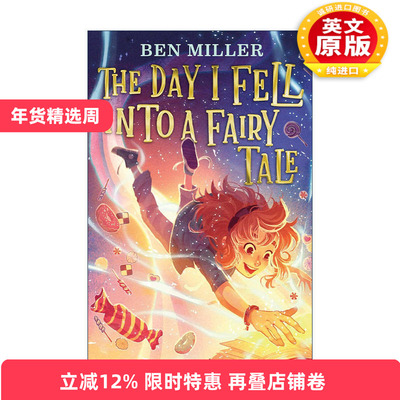 英文原版 The Day I Fell Into A Fairytale 我掉进童话故事里的那天 儿童探险小说 精装 英文版 进口英语原版书籍