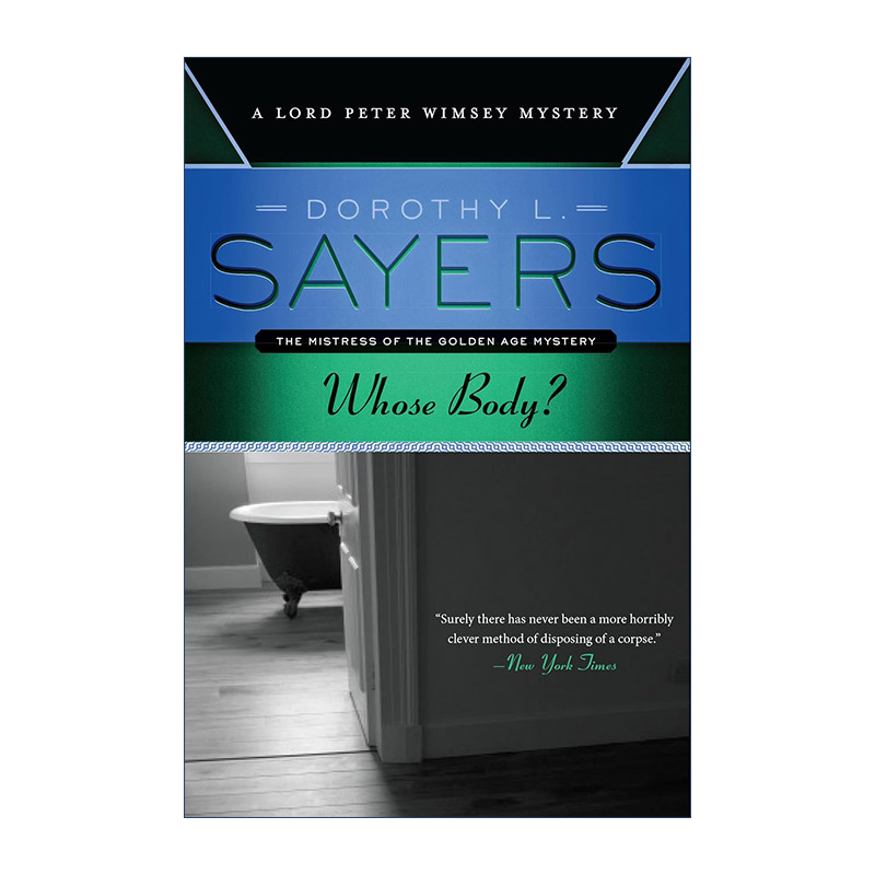 英文原版 Whose Body 谁的尸体 彼得温姆西勋爵探案系列 侦探小说 英文版 进口英语原版书籍