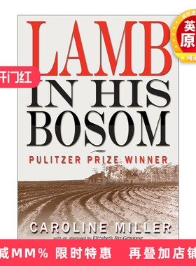 英文原版 Lamb in His Bosom 上帝怀中的羔羊 普利策奖 Caroline Miller 英文版 进口英语原版书籍
