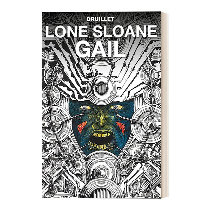 英文原版 Lone Sloane Gail 宇宙行者斯隆 盖亚 菲利普·德吕耶漫画 英文版 进口英语原版书籍