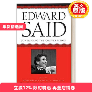 英文原版 Edward Said 爱德华·赛义德 继续对话 中东历史 Homi K. Bhabha霍米巴巴 W. J. T. Mitchell 英文版 进口英语原版书籍