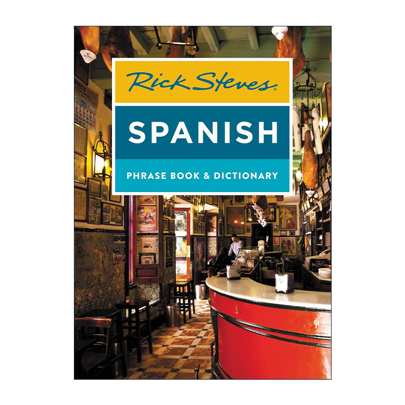 英文原版 Rick Steves Spanish Phrase Book & Dictionary 西班牙语短语字典书 旅游指南 旅游专家史蒂夫里奇 进口英语原版书籍