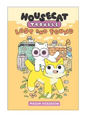 英文原版 Housecat Trouble 02 Lost and Found 家猫的麻烦系列02 精装 图像式漫画 儿童全彩绘本图画书 英文版 进口英语原版书籍
