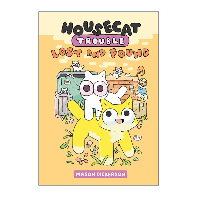 英文原版 Housecat Trouble 02 Lost and Found 家猫的麻烦系列02 精装 图像式漫画 儿童全彩绘本图画书 英文版 进口英语原版书籍