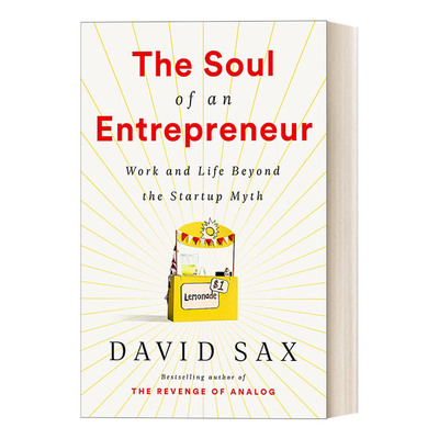 英文原版 The Soul of an Entrepreneur 做自己的老板 创业者的灵魂 戴维萨克斯 英文版 进口英语原版书籍
