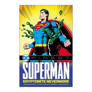 英文原版 DC Finest Superman Kryptonite Nevermore 超人 氪石不再 全彩漫画 Dennis O'Neil 英文版 进口英语原版书籍