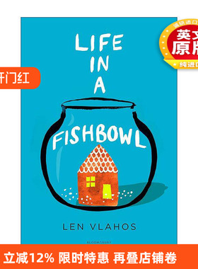 英文原版 Life in a Fishbowl 鱼缸中的人生 Len Vlahos畅销童书 英文版 进口英语原版书籍
