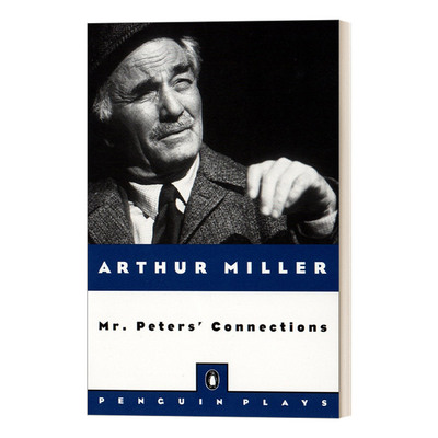 英文原版 Mr. Peters' Connections 阿瑟·米勒 彼得斯先生的连线 Arthur Miller 企鹅兰登戏剧系列 英文版 进口英语原版书籍