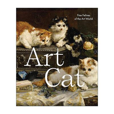 英文原版 Art Cat Fine Felines of the Art World 艺术猫 艺术世界的精致猫科动物 精装绘画作品图册 Smith Street Books 英文版