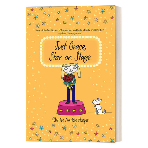 英文原版 Just Grace  Star on Stage Book 9 就是格蕾丝9 台上的明星 英文版 进口英语原版书籍