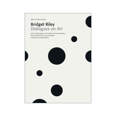 英文原版 Bridget Riley Dialogues On Art  布里奇特·莱利 艺术对话 英文版 进口英语原版书籍