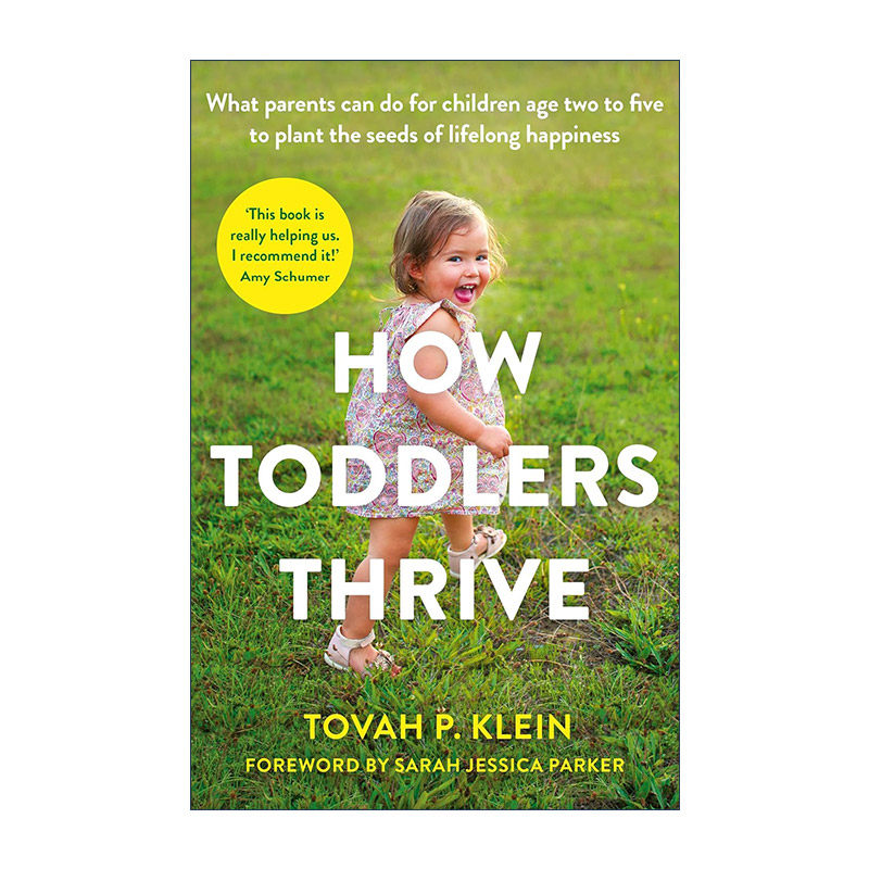 英文原版 How Toddlers Thrive 儿童怎样茁壮成长 如何培养快乐的孩子 托娃·克莱因 英文版 进口英语原版书籍
