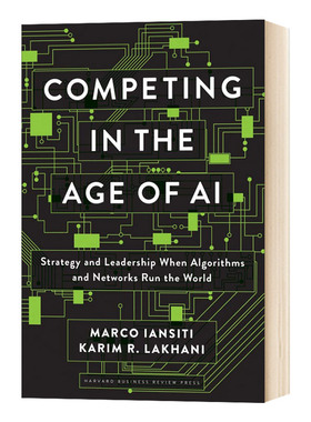 人工智能时代的竞争 英文原版 精装 Competing in the Age of AI 算法和网络主宰世界的战略和领导力 英文版进口英语书籍