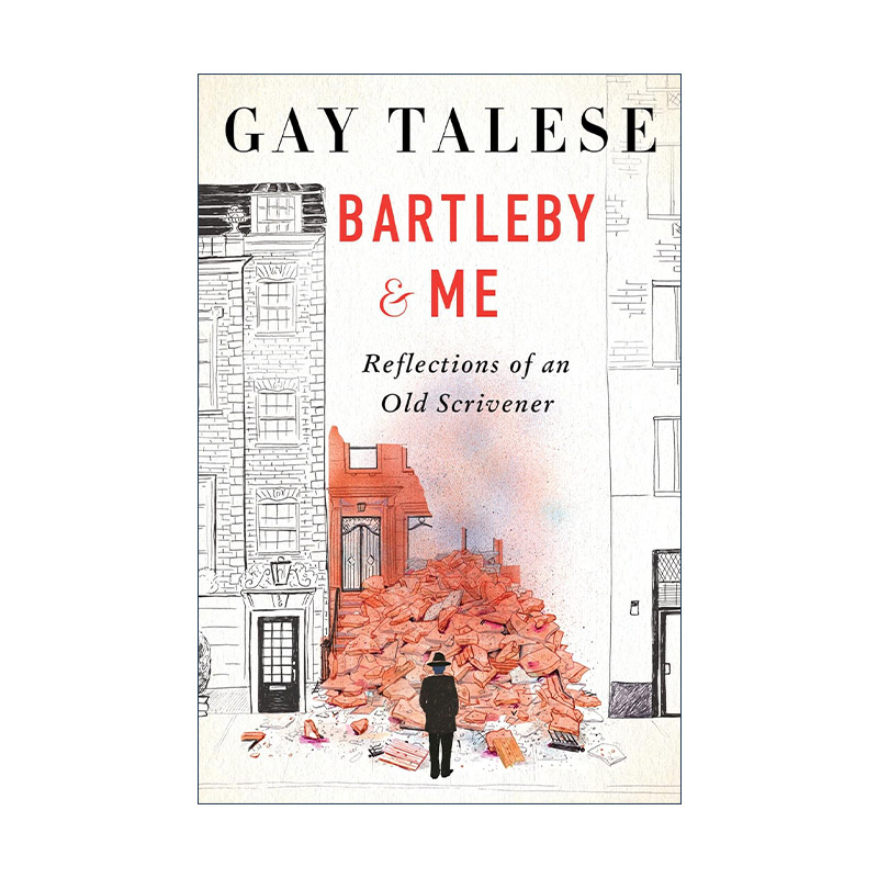 英文原版 Bartleby and Me 巴特比和我 一位老文人的沉思 精装 盖伊塔里斯 英文版 进口英语原版书籍