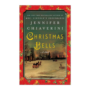 圣诞钟声 历史小说 进口英语原版 Christmas 书籍 英文版 Bells Chiaverini 英文原版 Jennifer