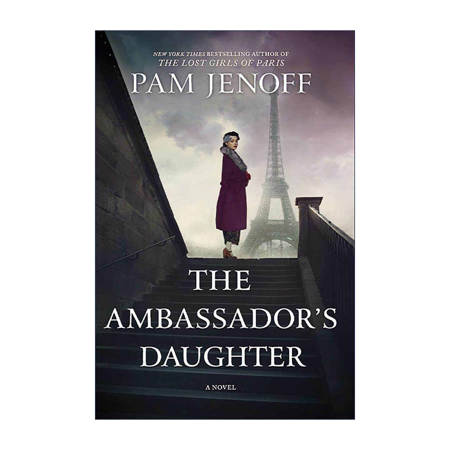 英文原版 The Ambassadors Daughter 指挥官的女儿 纽约时报畅销书作者Pam Jenoff 历史小说 英文版 进口英语原版书籍