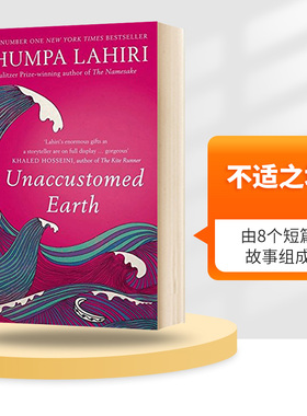 不适之地 英文原版 Unaccustomed Earth 裘帕·拉希莉短篇小说集 弗兰克·奥康纳国际短篇小说奖 英文版进口原版英语书籍