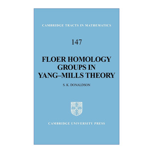 英文原版 Floer Homology Groups in Yang-Mills Theory 杨振宁-米尔斯理论的弗洛尔同调群 剑桥数学丛书系列 英文版 进口英语书籍