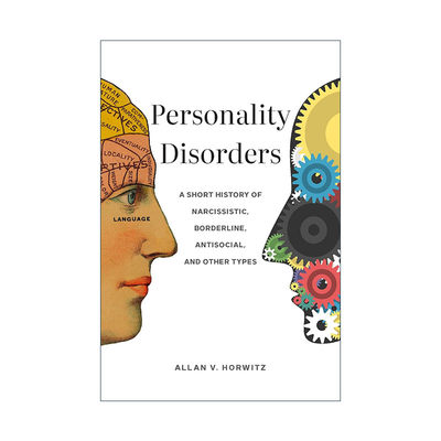 英文原版 Personality Disorders 人格障碍 自恋 边缘型 反社会和其他类型的简短历史 精装 英文版 进口英语原版书籍