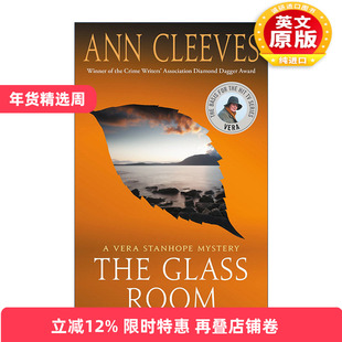英文原版 The Glass Room 探长薇拉系列 玻璃房 影视原著 Ann Cleeves 英文版 进口英语原版书籍